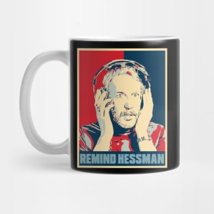 Remind Hessman Hope Poster Art Mug